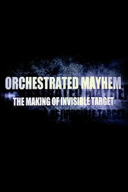 Orchestrated Mayhem: The Making of Invisible Target 封面