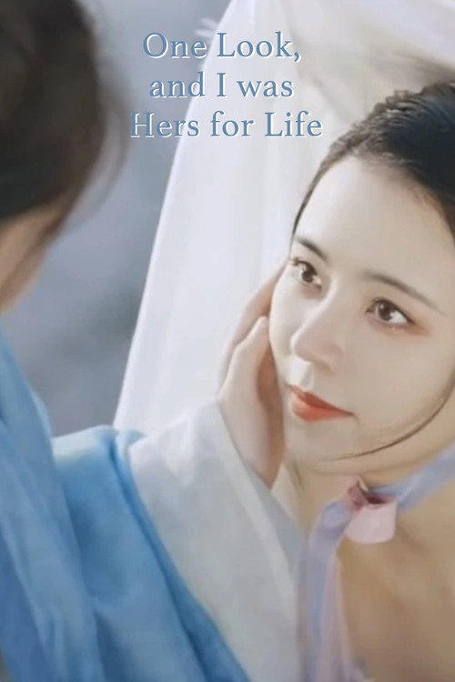 One Look, and I was Hers for Life 封面