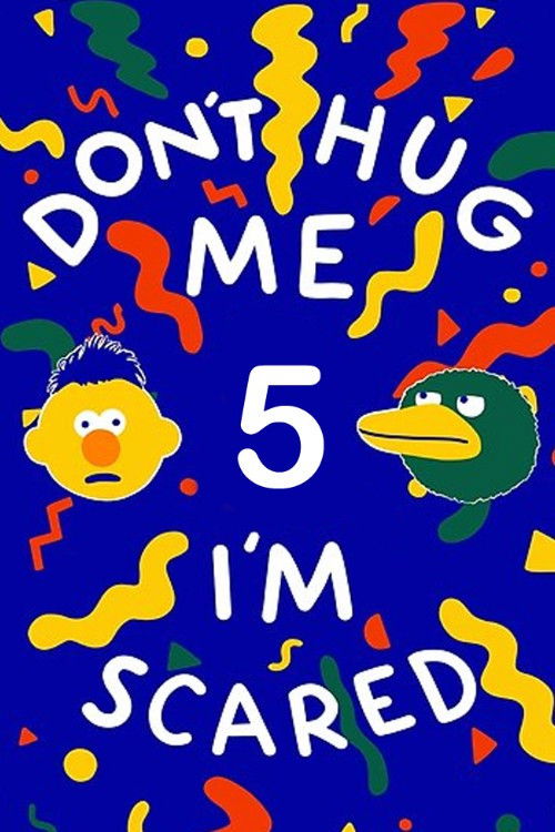 Don't Hug Me I'm Scared 5 封面